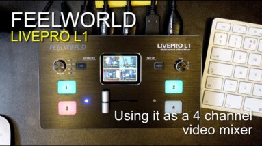 Feelworld Livepro 1 - My first impressions using it as a vision mixer