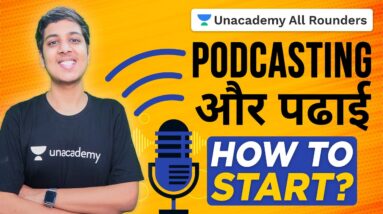 Podcasting & Education!🔥 | How to start a Podcast in 2021?