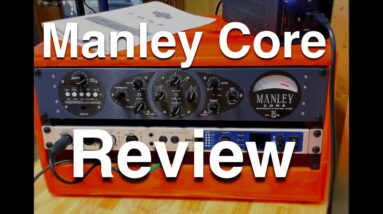 Why I'm Returning the Manley Core Channel Strip - Podcast Recording Equipment