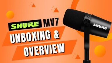 Shure MV7 Microphone Unboxing & Overview - Best Mic For YouTube/Podcast? 🤔