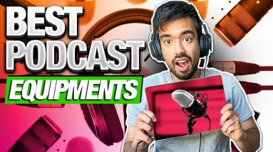 Best Podcast Equipments