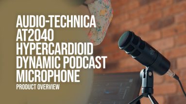 Audio-Technica AT2040 Hypercardioid Dynamic Podcast Microphone Product Overview