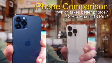 iPhone 12 Pro Max or 13 Pro? Which one takes better photos?