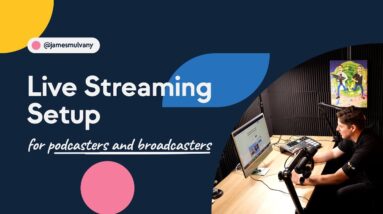 Best Live Streaming Setup for Podcasters and Broadcasters | live stream podcast setup