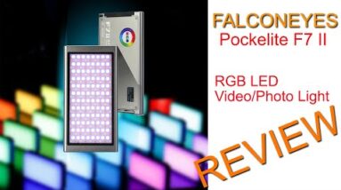 FalconEyes F7ii RGB Video/Photo Battery Light - Review