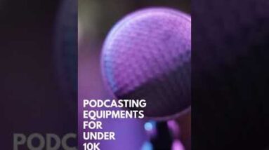 Podcasting Equipment's  Under 10K | Inspire Race | Podcast Tips