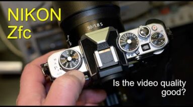 Nikon Zfc Video Quality - with the Z 40mm F2 Lens