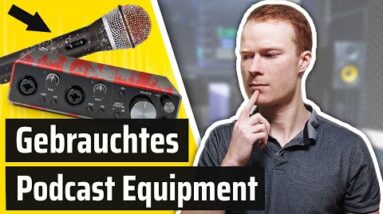 Podcast Equipment gebraucht kaufen? Gute oder schlechte Idee?!