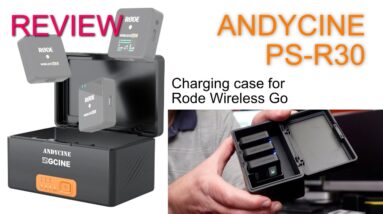 Andycine PS R30 Pro Charging Case for Rode Wireless Go Review.