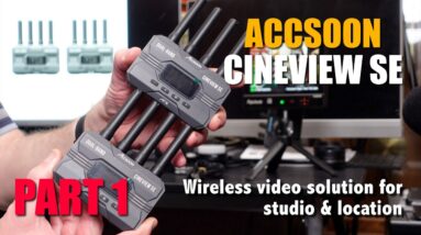 Accsoon Cineview SE Wireless Video Transmitter & Receiver Review - Part One.