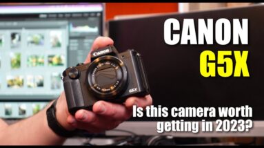 Canon G5X Review - Should you buy this camera in 2023?