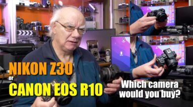 Nikon Z30 v Canon EOS R10 - which camera is right for you?