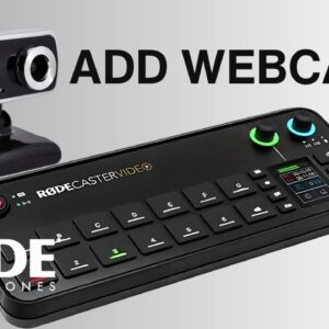 Add Webcams To The RODECaster Video